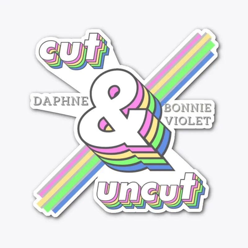 cut & uncut podcast merch