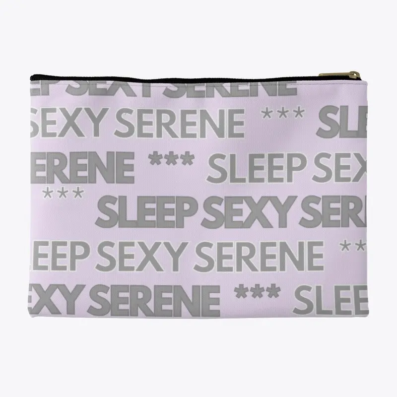 Sleep Sexy Serene * * * Horizontal