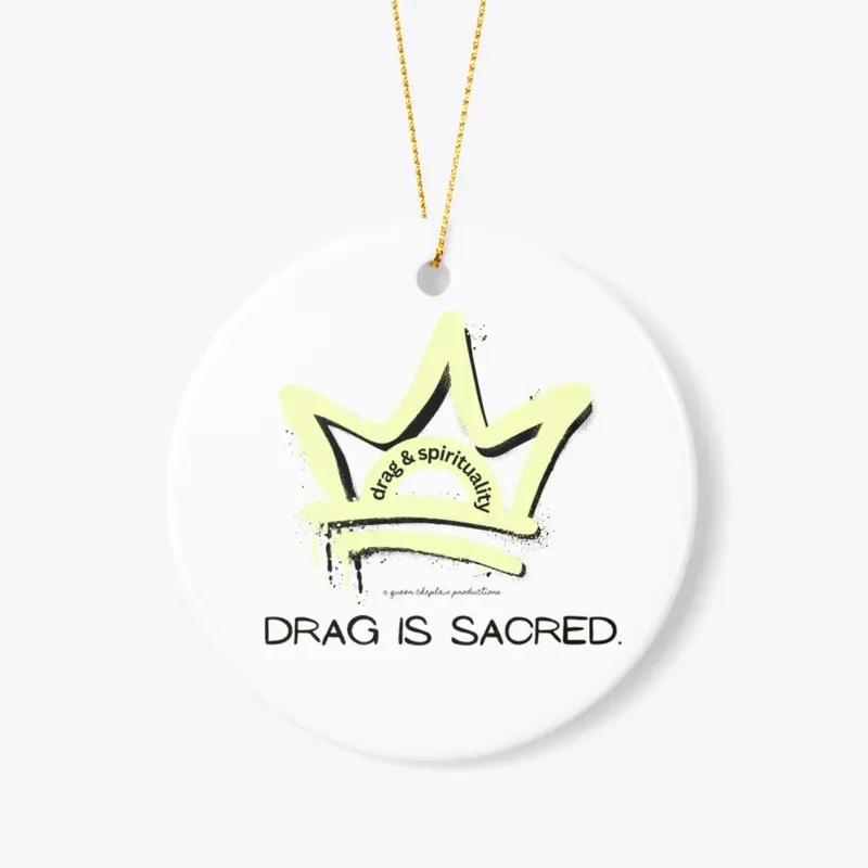 DRAG IS SACRED - pale yellow